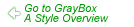 Go to GrayBox A Style Overview
