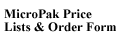 MicroPak Price Lists and Order Form
