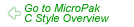 Go to MicroPak C Style Overview